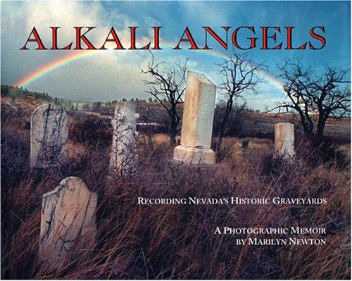 Alkali Angels: Recording Nevada’s Historic Graveyards