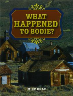 Rigby Literacy: Leveled Reader Grade 4 What Happened to Bodie?